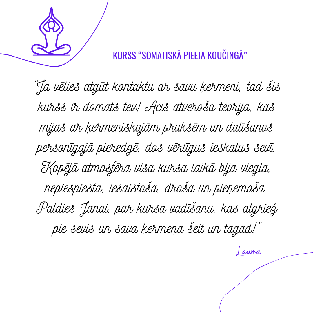 Atsauksmes kursam "Somatiskā pieeja koučingā"