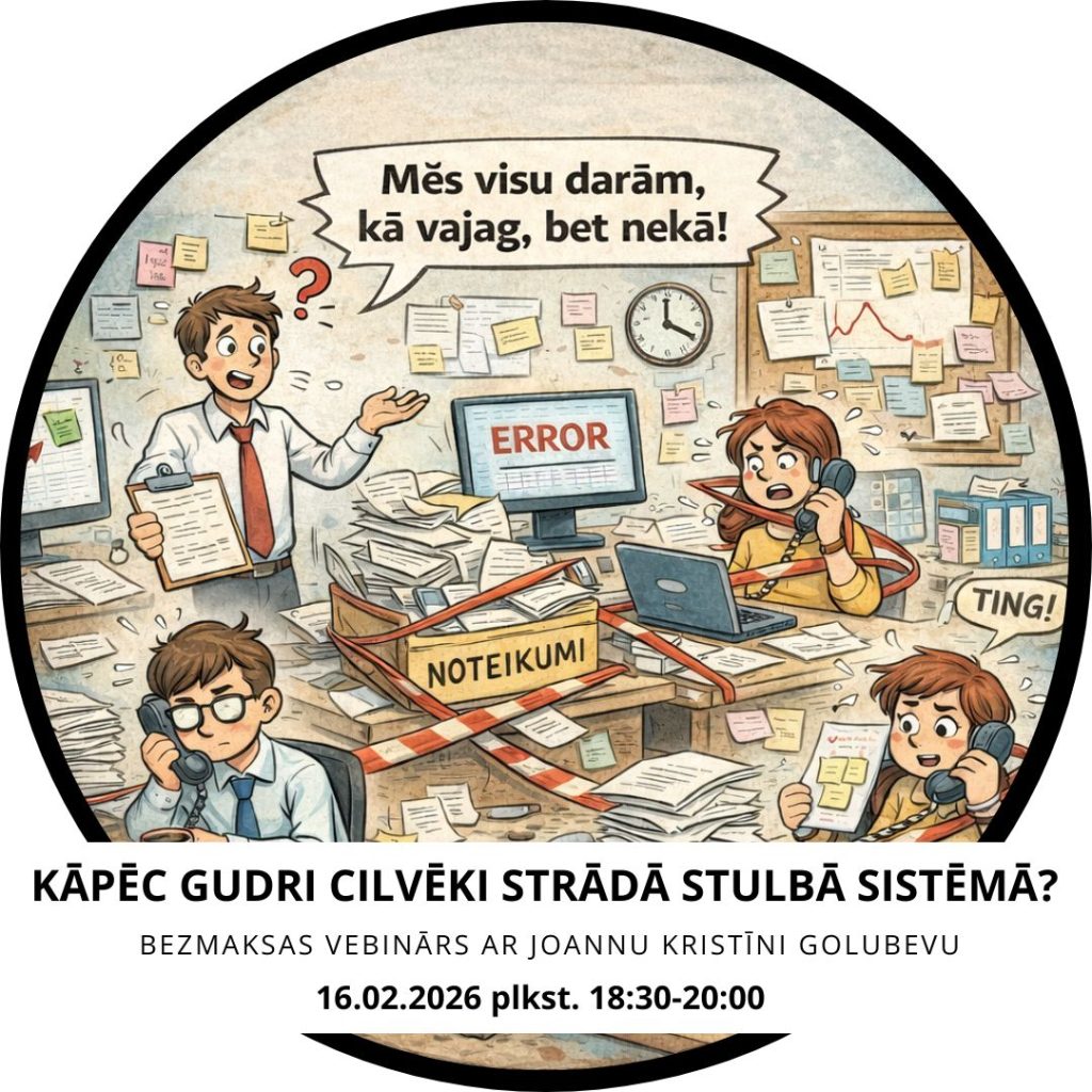 Kāpēc gudri cilvēki strādā stulbā sistēmā