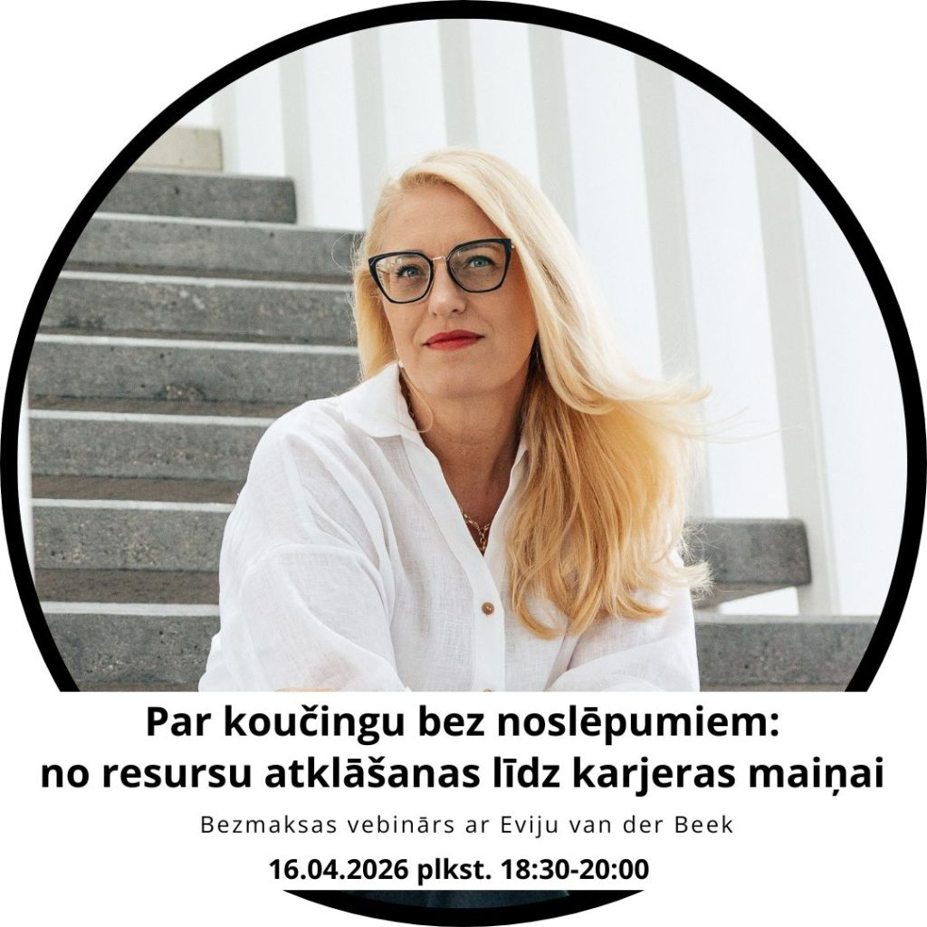 Par koučingu bez noslēpumiem - no resursu atklāšanas līdz karjeras maiņai