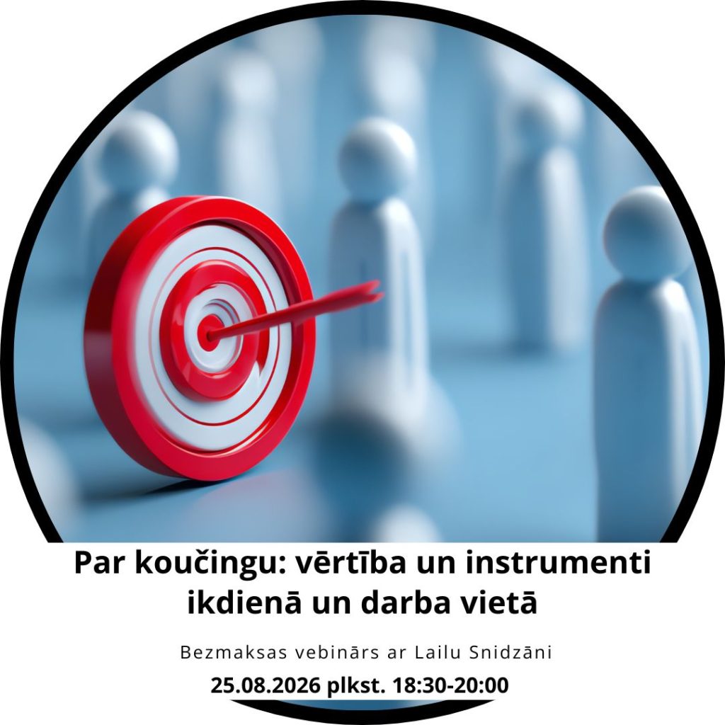 Par koučingu - vērtība un instrumenti ikdienā un darba vietā