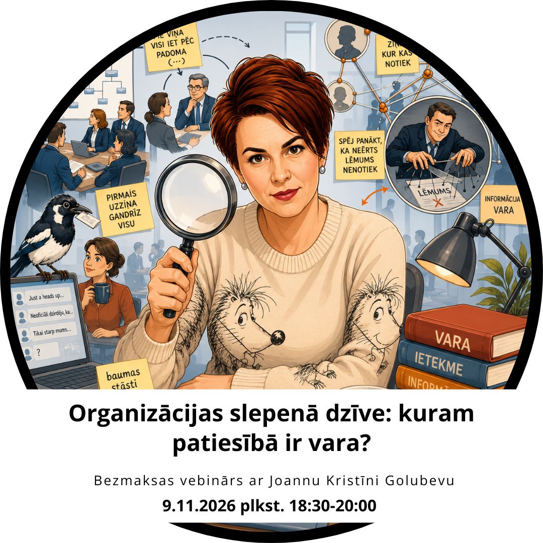 Organizācijas slepenā dzīve - kuram patiesībā ir vara?